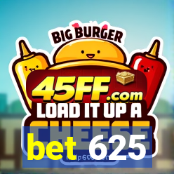 bet 625